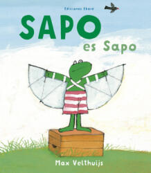 Sapo es sapo - MAX VELTHUIJS (ISBN: 9788494573682)