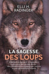 La sagesse des loups - Elli H. Radinger (ISBN: 9782813216724)