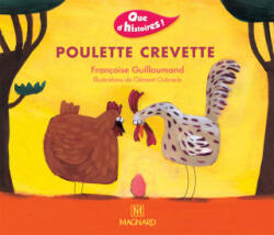 Que d'histoires ! CP - Série 1 - Période 1 : album Poulette Crevette - GUILLAUMOND (ISBN: 9782210623651)