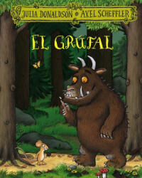 El grúfal - Julia Donaldson, AXEL SCHEFFLER (ISBN: 9788413490427)
