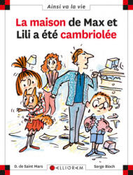 La maison de Max et Lili a été cambriolée - tome 68 - SAINT MARS (ISBN: 9782884800679)
