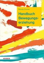 Handbuch Bewegungserziehung (ISBN: 9783451386022)