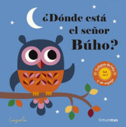 ¿DÓNDE ESTA EL SEÑOR BUHO? | INGELA ARRHENIUS (ISBN: 9788408165002)