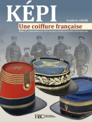 KEPI, UNE COIFFURE FRANCAISE TOME 2 - COUNE FREDERIC (ISBN: 9791038013407)
