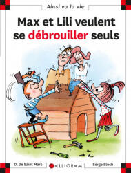 Max et Lili veulent se débrouiller seuls - Tome 126 - De Saint Mars (ISBN: 9782884808255)