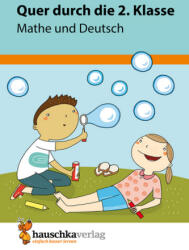 Quer durch die 2. Klasse, Mathe und Deutsch - Übungsblock (ISBN: 9783881006620)