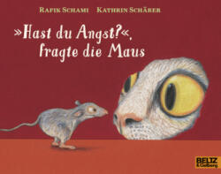 Hast du Angst? ', fragte die Maus (ISBN: 9783407761590)