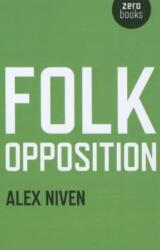 Folk Opposition (ISBN: 9781780990323)