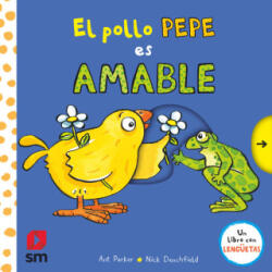 El pollo Pepe es amable - PARKER, ANT (ISBN: 9788411206792)