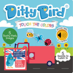 DITTY BIRD - TOUCH THE COLORS. - MEMA PUBLISHING (ISBN: 9781919650036)