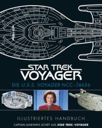 Illustriertes Handbuch: Die U. S. S. Voyager NCC-74656 / Captain Janeways Schiff aus Star Trek: Voyager (ISBN: 9783966589154)