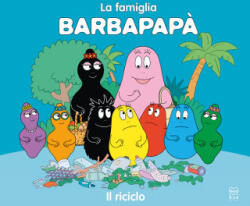Barbapapà. Il riciclo - Talus Taylor (ISBN: 9788893082464)
