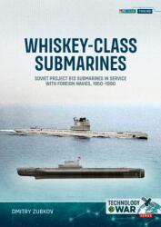 Whiskey-Class Submarines - Dmitry Zubkov (ISBN: 9781804515617)