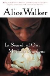 In Search of Our Mothers' Gardens - Alice Walker (ISBN: 9780156028646)