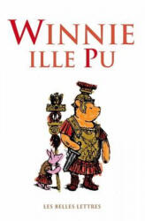 Winnie Ille Pu - Alexander Lenard, Aa Milne, A. A. Milne (ISBN: 9782251445069)