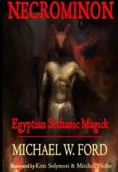 Necrominon - Egyptian Sethanic Magick - Michael W Ford (ISBN: 9781304481542)