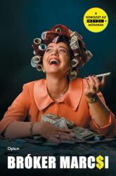 Bróker Marcsi (ISBN: 9789635726080)