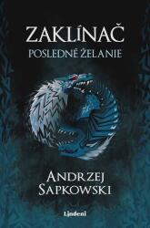 Zaklínač I Posledné želanie (ISBN: 9788056640074)