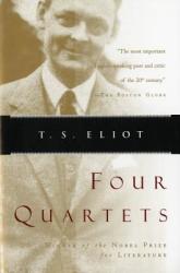 Four Quartets - T S Eliot (ISBN: 9780156332255)