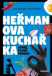 Heřmanova kuchařka - levně, fajně, fofrem (ISBN: 9788074481925)