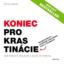 Sfârșitul procrastinării (ISBN: 9788089873241)