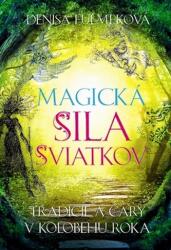 Magická sila sviatkov (ISBN: 9788055609959)