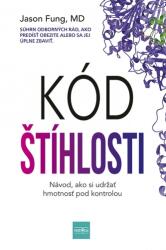 Kód štíhlosti: Návod ako si udržať hmotnosť pod kontrolou (ISBN: 9788055181141)
