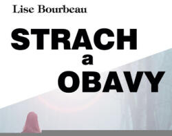 Strach a obavy (ISBN: 9788081006142)