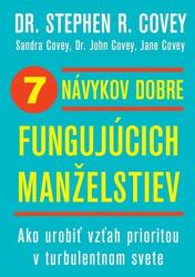 7 obiceiuri ale căsnicilor care funcționează bine (ISBN: 9788081094163)