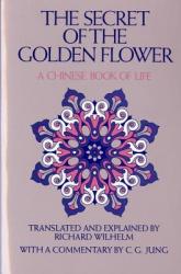 Secret of the Golden Flower - Tung-Pin Lu, Richard Wilhelm (ISBN: 9780156799805)