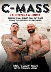 C-mass - Kalistenika a hmota (ISBN: 9788089761449)