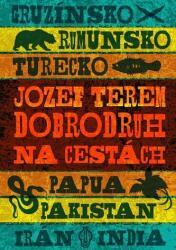 Dobrodruh na cestách (ISBN: 9788097317591)