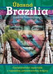 Úžasná Brazília (ISBN: 9788097401108)