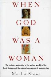 When God Was a Woman (ISBN: 9780156961585)