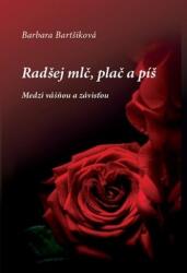 Radšej mlč, plač a píš II (ISBN: 9788089046935)