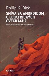 Sníva sa androidom o elektrických ovečkách? (ISBN: 9788056641521)