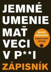 Arta subtilă de a nu-ți păsa (ISBN: 9788081094446)