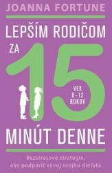 Lepším rodičom za 15 minút denne (ISBN: 9788081094576)