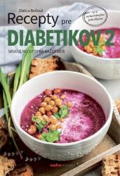Recepty pre diabetikov 2 (ISBN: 9788082540874)