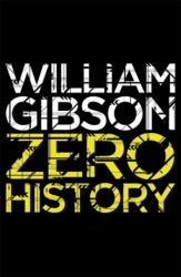Zero History (ISBN: 9780670919550)
