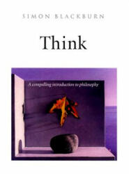 Simon Blackburn - Think - Simon Blackburn (ISBN: 9780192100245)