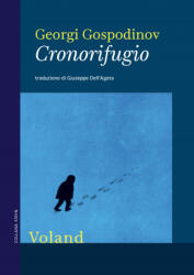 Cronorifugio - Georgi Gospodinov (ISBN: 9788862434201)