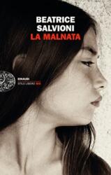 La Malnata (ISBN: 9788806253240)