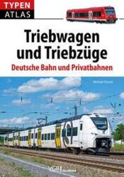 Typenatlas Triebwagen und Triebzüge (ISBN: 9783964535610)
