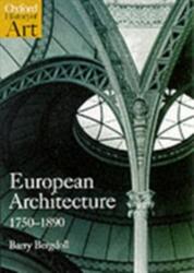 Arhitectura europeană 1750-1890 (ISBN: 9780192842220)