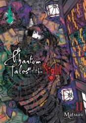 Phantom Tales of the Night, Vol. 11 (ISBN: 9781975368067)