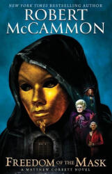 Freedom of the Mask - Robert McCammon (ISBN: 9781941971130)