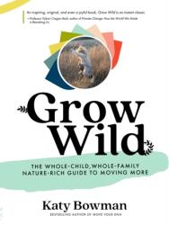 Grow Wild (ISBN: 9781943370160)