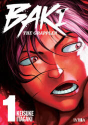 BAKI THE GRAPPLER EDICION KANZENBAN 1 - KEISUKE ITAGAKI (ISBN: 9788419600134)