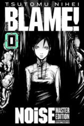 BLAME! Master Edition: NOiSE - Tsutomu Nihei, Janine Wetherell (ISBN: 9783964331403)